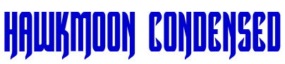 Hawkmoon Condensed font
